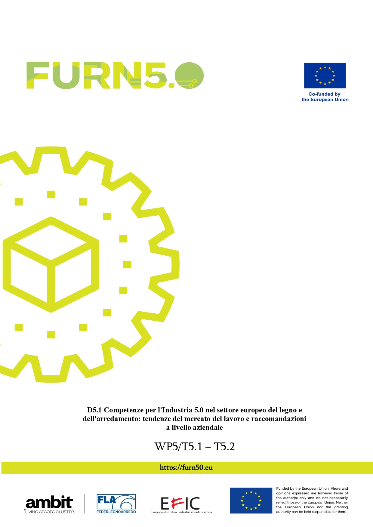 D5.1 Skills for Industry 5.0 in the European Wood and Furniture Sector: Labour Market Trends and Enterprise-Level Recommendations (Itallian Version)